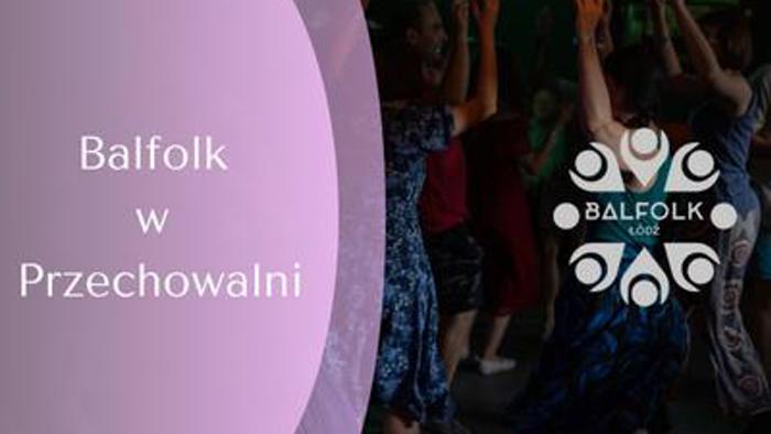 Event: BALFOLK w Przechowalni‼️ banner